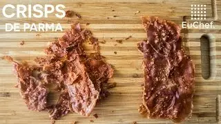Crisps de Parma | EuChef.