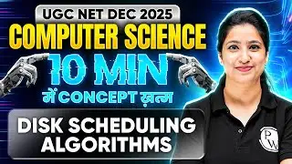UGC NET Computer Science 10 Mint Concept | Disk Scheduling Algorithms | Computer Science UGC NET