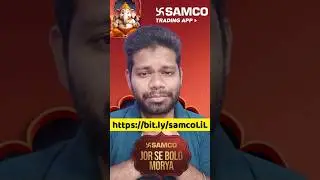 Jor Se Bolo Morya & Unlock Stock Recommendations by Samco Trading