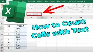 How to Count Cells with Text in Excel
