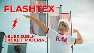 Die Innovation im Bereich Subli-Backlit: FlashTEX