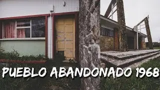 EXPLORO un PUEBLO ABANDONADO de 1954