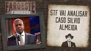 Polícia Federal apura nova denúncia de assédio sexual contra Silvio Almeida