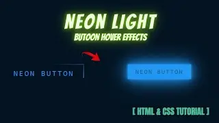 Neon Light Button Animation Effects on hover html and css snack border step by step by tutorial 2021