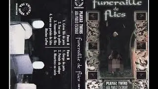 Playas Twins - Funérailles De Flics (1997) [Hardcore French Hip Hop]