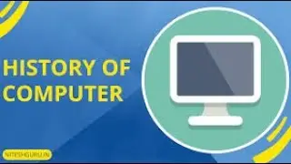 history of computer || computer fundamental class-03