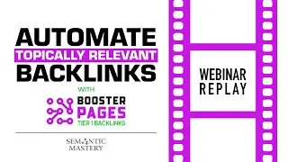 Automate Topically Relevant Backlinks with Booster Pages