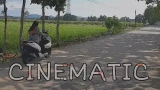 Cinematic naik motor | pcx 150