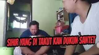 SIHIR YANG DI TAKUT KAN DUKUN SANTET