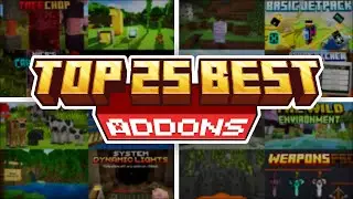 🔥 TOP 25 Best Add-Ons for Minecraft Bedrock Edition | Minecraft Bedrock 1.21+