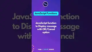 JavaScript function to display message with Ok/Cancel option | Your Code School #JavaScriptFunction2