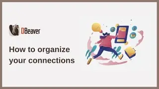 How to organize your connections: Projects in DBeaver
