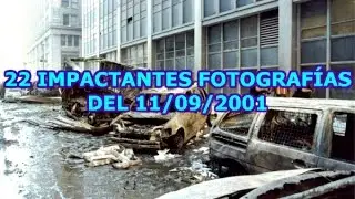 22 Impactantes Fotografías del 11/09/2001 (USA)/El suceso de las Torres Gemelas