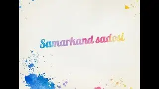 Samarkandni 2022 - yildagi òzgacha kurinishi