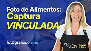 COMO FOTOGRAFAR COM CAPTURA VINCULADA - Fotografia de Alimentos