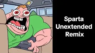 GET OUT OF MY CAR - Sparta Unextended Remix