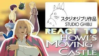 ghibli characters react to || howl's moving castle || 7/7