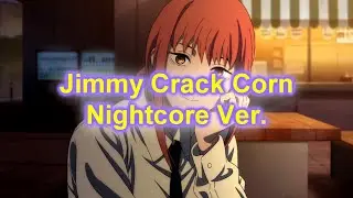 Eminem - Jimmy Crack Corn [Nightcore Version]