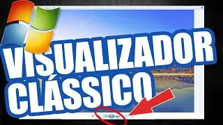 🔥 VISUALIZADOR DE IMAGENS CLÁSSICO DO WINDOWS