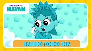 BOM BANHO - MÚSICAS INFANTIS | TURMINHA DA HAVAN