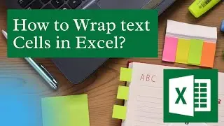 How to Fit Long text in one cell without Increasing width in Excel? [Wrap Text]