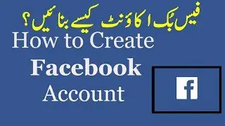 How to Create Facebook Account in Urdu - Hindi by MalomatiTube