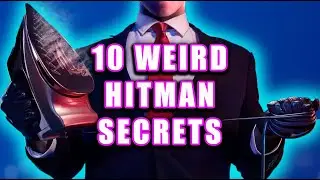10 Weird Hitman Secrets Most Players Don't Know About
