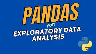 PANDAS for Exploratory Data Analysis  #python  #pythonfundamental #dataanalysis   #datamanipulation
