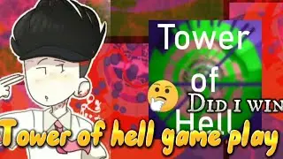🔥Tower of Hell game play🔥... did i win? 🤔