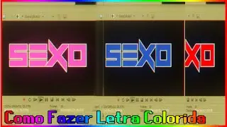 Sony Vegas Tutorial - Como Fazer Letra Colorida Piscando ( Modo Difícil ) ( Edição Dorgas ) ( MLG )