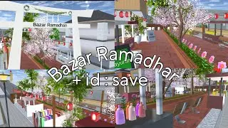 Review Bazar Ramadhan + id : save  | Sakura school simulator