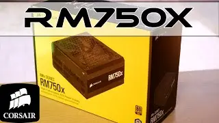 Corsair Rm750x Fully Modular Power Supply Unboxing (2021 Version)