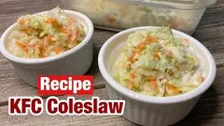 KFC Coleslaw Recipe | 肯德基包菜沙拉食谱 | 经典沙拉