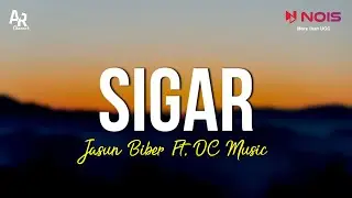 Sigar - Jasun Biber Ft. DC Production (LIRIK)