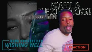 TOM'S Better HALF?! 👰🏻‍♀️🔥NOVA ROCKAFELLER - WISHING WELL #reaction #moseefus #the20viewking