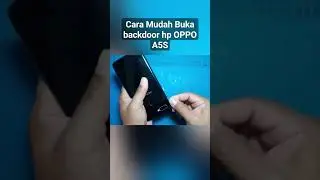 cara mudah buka tutup belakang oppo a5s