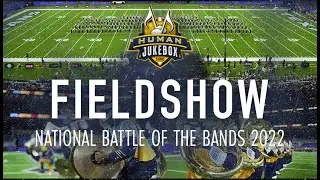 Southern University Human Jukebox | Field Show | National Battle of the Bands 2022