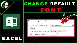 How to Change Default Font in Excel 
