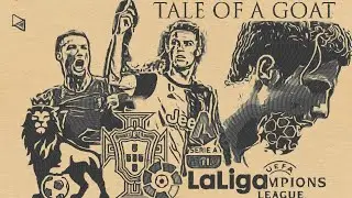 Cristiano Ronaldo - The Tale Of A GOAT | The Story