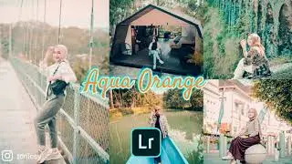 Aqua orange presets || free download lightroom presets dng 2021 || tutorial edit foto lightroom