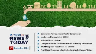 News Today | Daily Current Affairs |  7th  September, 2024