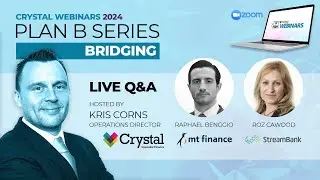 Crystal Webinar: Plan B - Bridging (May 2024)