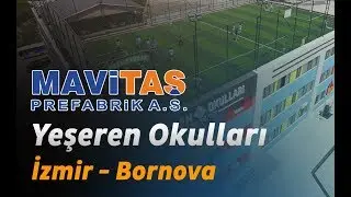 Yeşeren Okulları - Bornova/İZMİR / Prefabrik Okul - Mavitaş Prefabrik