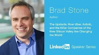 LinkedIn Speaker Series: Brad Stone