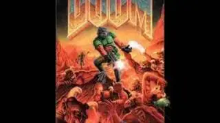 Doom OST - E2M1 - I Sawed the Demons
