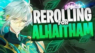 Rerolling for Alhaitam - Genshin Impact 3.4