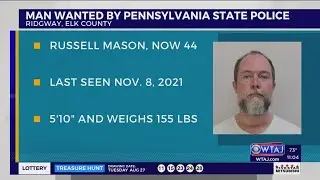 Man last seen in 2021 is wanted by Pennsylvania State Police