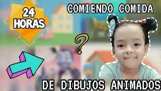 24 HORAS COMIENDO COMIDA DE DIBUJOS ANIMADOS