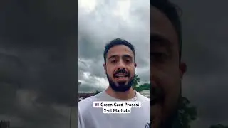 🇺🇸 Green Card Prosesi 2-ci Mərhələ #amerikadayaşam #birgunamerikada