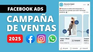 Campaña de VENTAS en Facebook ADS 2025